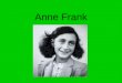Anne Frank. Naissance 12 juin 1929 : naissance d’Anne Frank à Francfort (Allemagne). Elle est la deuxième enfant d’Otto et Édith Frank. Elle a également