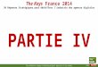 PARTIE IV The Keys France 2014 30 Réponses Stratégiques pour déchiffrer l’industrie des agences digitales The reference company evaluating digital agencies