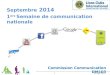 115 mars 2014 Commission Communication DM103 Septembre 2014 1 ère Semaine de communication nationale