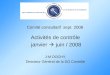 Comité consultatif sept. 2008 Activités de contrôle janvier  juin / 2008 J-M DOCHY, Directeur Général de la DG Contrôle