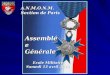 Ecole Militaire Samedi 13 avril 2013 Assemblée Générale A.N.M.O.N.M. Section de Paris