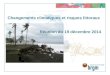 Changements climatiques et risques littoraux Réunion du 19 décembre 2014