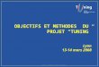 Jean-Luc Lamboley, Expert de bologne OBJECTIFS ET METHODES DU PROJET “TUNING” Lyon 13-14 mars 2008