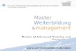 Master Weiterbildung & management Master of Advanced Training and Management Ein neuer Weiterbildungsstudiengang an der Heinrich-Heine-Universität Düsseldorf