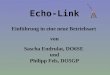 Echo-Link Einführung in eine neue Betriebsart von Sascha Endrulat, DO6SE und Philipp Fels, DO5GP