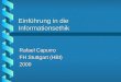 Einführung in die Informationsethik Rafael Capurro FH Stuttgart (HBI) 2000
