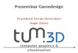Computer graphics & visualization Procedural Terrain Generation Hager Simon Proseminar Gamedesign