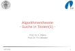 WS03/041 Algorithmentheorie - Suche in Texten(1) - Prof. Dr. S. Albers Prof. Dr. Th. Ottmann