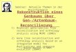 Rekonstruktion eines Genbaums über Gen-/Artenbaum-Reconcilierung 1)Bayesian gene/species tree reconciliation and orthology analysis using MCMC (2003) 2)Gene