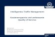 © NK Networks & Services GmbH Telecom e.V. 09. Mai 2003 Seite 1 Intelligentes Traffic Management: Kostenersparnis und verbesserte Quality of Service Manfred