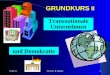 21.03.11Prof. Dr. R. Robert1 Transnationale Unternehmen und Demokratie GRUNDKURS II