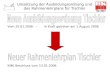Umsetzung der Ausbildungsordnung und des Rahmenlehrplans für Tischler Vom 25.01.2006 – in Kraft getreten am 1.August 2006 KMK Beschluss vom 13.01.2006