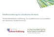 Medienerziehung im schulischen Kontext Mediendidaktische Fortbildung für Ausbilderinnen und Ausbilder der hessischen Studienseminare