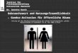 Institut für Freiraumentwicklung Universität Hannover Dr. Annette Harth IF Gebrauchswert und Nutzungsfreundlichkeit – Gender-Kriterien für öffentliche