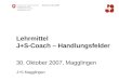 Lehrmittel J+S-Coach – Handlungsfelder 30. Oktober 2007, Magglingen J+S Magglingen