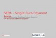SEPA – Single Euro Payment Area Herausforderungen für Vereine Veranstaltung der Stadtsparkasse Burgdorf am 31. Januar 2013 in Burgdorf