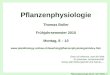 Pflanzenphysiologie 06 (19. April 2010) - 1 Titel Pflanzenphysiologie Thomas Boller Frühjahrsemester 2010 Montag, 8 – 10 