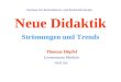 Neue Didaktik Strömungen und Trends Thomas Höpfel Lernzentrum Medizin stud. iur. Seminar für Rechtstheorie und Rechtsinformatik