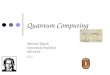 Quantum Computing Hartmut Klauck Universität Frankfurt WS 04/05 12.1