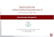 © BOC-Gruppe () Betriebliche Informationssysteme II Wirtschaftsuniversität Wien Musterlösungen Übungsblatt 1 Dr. Harald Kühn, BOC Information
