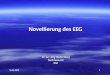 16.06.20111 Novellierung des EEG Dr. jur. J¶rg Niedersberg RechtsanwaltKiel