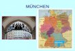MŰNCHEN München. München ist Hauptstadt des Landes Bayern München ist die Hauptstadt von Bayern. Bayern ist das grösste Bundesland und liegt im Süden