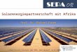 Solarenergiepartnerschaft mit Afrika Prof. Dr. Michael Düren Arbeitskreis Energie der DPG, Bad Honnef, 6.11.2008