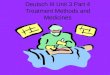 Deutsch III Unit 3 Part 4 Treatment Methods and Medicines