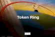 1Token Ring © 2001, Cisco Systems, Inc. Token Ring