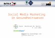Social Media Marketing im Gesundheitswesen Bayer Healthcare AG, Berlin, 9. Juli 2014 Powered by Grants4Apps.com