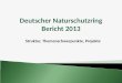 Deutscher Naturschutzring Bericht 2013 Struktur, Themenschwerpunkte, Projekte