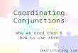 Coordinating Conjunctions Why we need them & how to use them deutschdrang.com