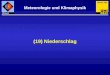 (19) Niederschlag Meteorologie und Klimaphysik Meteo 292