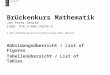 Brückenkurs Mathematik Jan Peter Gehrke ISBN: 978-3-486-76374-4 © 2014 Oldenbourg Wissenschaftsverlag GmbH, Mu ̈ nchen Abbildungsübersicht / List of Figures
