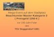Mega-Event auf dem Stadtplatz Beachturnier Master Kategorie 2 ( Preisgeld 1250 € ) zur 150-Jahr-Feier des TSV Deggendorf 1861