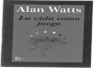 La Vida Como Juego  -    Alan Watts