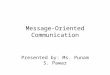 Message Oriented Communication