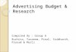 Advertising Budget & Research