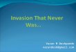 Invasion That Never Was