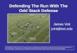 Defending the Run With the Odd Stack Defense[1]