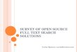 Survey of Open Source Full Text Search Solutions