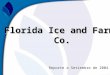 Florida Ice and Farm Co. Co. Reporte a Setiembre de 2004