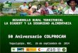 DESARROLLO RURAL TERRITORIAL LA ECADERT Y LA SEGURIDAD ALIMENTARIA 50 Aniversario COLPROCAH Tegucigalpa, MDC, 26 de septiembre de 2014