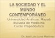 Universidad Anáhuac Mayab Escuela de Medicina Curso Propedéutico Dr. José Luis Luna Martínez