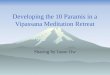 Developing the 10 Paramis in a Vipassana Meditation