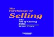 Psychology of Selling - The Art of Closing Sales - Brian Tra