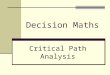 D1,L8 Critical Path Analysis