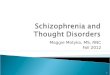 Ppt Schizophrenia Cognitive Disorders Class Fall2012 1