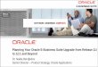 Planning Your Oracle e Business Suite Upgrade From Release 11i to 12.1 and Beyond