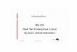 Rh133 - RedHat Enterprise Linux System Administration